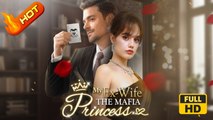 My Ex-Wife The Mafia Princess | Full Movie HD- Romance Second Chance Modern North America Contemporary Looking-for-Love Love-Hate Mistaken Identity Secret Playing Dumb Love After Marriage