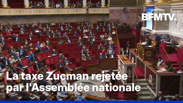La taxe Zucman rejetée par l'Assemblée nationale