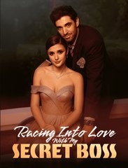 Racing into Love with My Secret Boss - Drama FULL MOVIES ENGLISH SUB