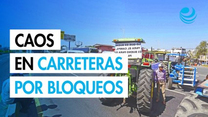 Bloqueos de agricultores cumplen cinco días: carreteras siguen cerradas