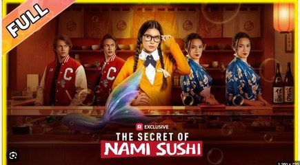 The Secret of Nami Sushi - Full Movies English Sub