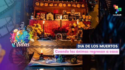 Día de los muertos cuando las ánimas regresan a casa