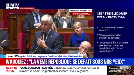 Taxe Zucman rejetée: "La Vème République se défait sous nos yeux", déplore Laurent Wauquiez, président du groupe Droite Républicaine