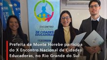 Prefeita de Monte Horebe participa do X Encontro Nacional de Cidades Educadoras, no Rio Grande do Sul