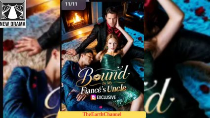 My Fiance's Uncle Bound Me – Full HD Movie