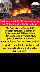 #Sudan #RSF #WorldNews #BreakingNews #Justice #AfricaNews