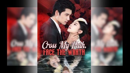 Cross My Path, Face The Wrath - Full Movie