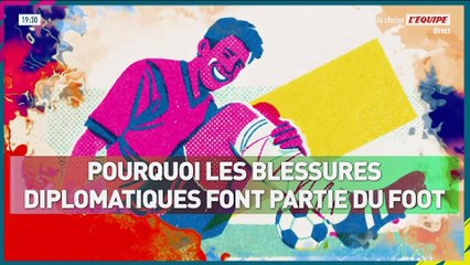 Pourquoi les blessures diplomatiques font partie du foot ? - L'Équipe de Greg - extrait