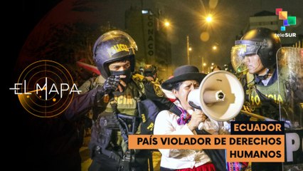 Ecuador | País violador de derechos humanos - El Mapa 31-10-2025
