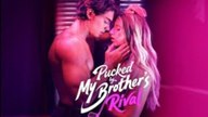[Hot 2025🔥] Pucked by My Brother's Rival_Dramabox