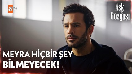 Meyra hiçbir şey bilmeyecek! - Aşk ve Gözyaşı 6. Bölüm
