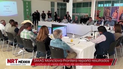 SIMAS Monclova-Frontera reportó resultados positivos al cierre del mes de septiembre