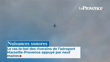 Nuisances sonores : le ras-le-bol des riverains de l’aéroport Marseille-Provence appuyé par neuf maires