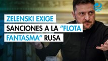 Zelenski pide sancionar a más de 400 buques de la “flota en la sombra” de Rusia