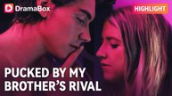 [Hot 2025] Pucked by My Brother's Rival_Dramabox