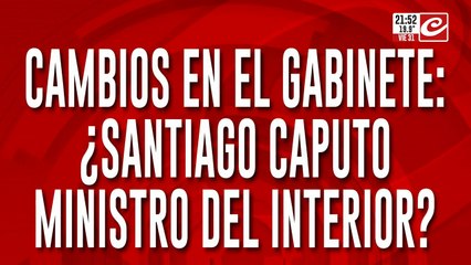 Cambios en el gabinete: ¿Santiago Caputo ministro del interior?