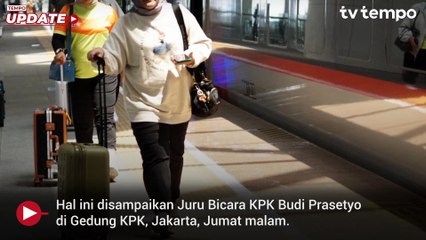 KPK Panggil Pihak-pihak yang Berkaitan dengan Penyelidikan Proyek Kereta Cepat