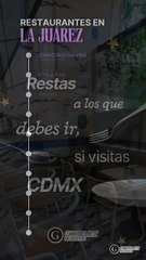 RESTAS QUE TE RECOMENDAMOS SI VIENES A CDMX