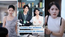 【Cuando mis ahorros desaparecen sin sentid 】 Newest Chinese Drama 2025 #drama  #producer #short2025 #panish