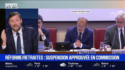 ÉDITO - La suspension de la réforme des retraites approuvée en commission: "Cela montre qu'il y a une majorité pour voter la suspension"
