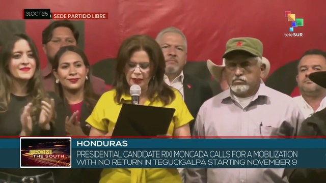 Honduras: Presidential candidate Rixi Moncada calls for a mobilization with no return in Tegucigalpa starting November 9