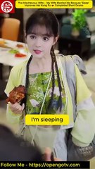 The Mischievous Wife -  My Wife Married Me Because 'sleep' improves her kung fu