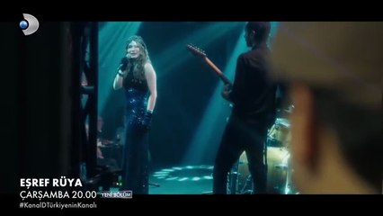 Eşref Rüya 21. Bölüm 2. Fragmanı | “Şarkılarımı Eşref'e Söylemek İstiyorum”