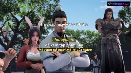 Tiên Võ Đế Tôn 3D Tập 140 Vietsub Thuyết Minh Tiếng Việt