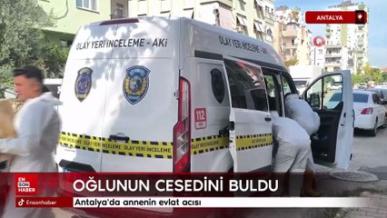 Antalya'da annenin evlat acısı