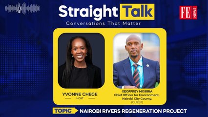 STRAIGHT TALK EP 3 GEOFFREY MOSIRIA - NAIROBI RIVERS REGENERATION PROJECT