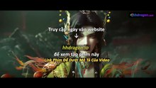 Vân Thâm Bất Tri Mộng Tập 21 Vietsub Thuyết Minh Tiếng Việt