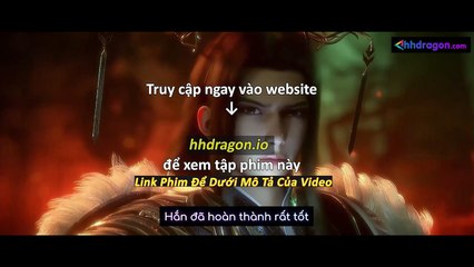 Vân Thâm Bất Tri Mộng Tập 20 Vietsub Thuyết Minh Tiếng Việt