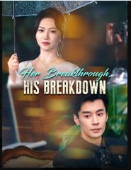 Her Breakthrough His Breakdown
