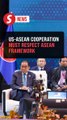 US offer of assistance to Asean must be based on ADMM framework, says Khaled