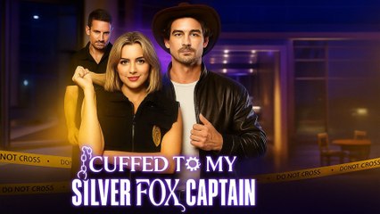 Cuffed To My Silver Fox Captain