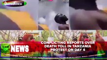 Conflicting Reports Over Death Toll In Tanzania Protest On Day 4