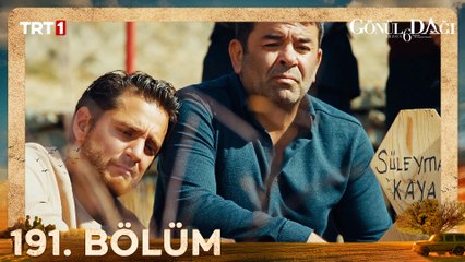 Gönül Dağı 191. Bölüm