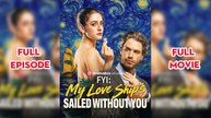 Fyi My Love Ship's Sailed Without You - Full