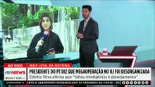 Presidente do PT diz que megaoperação no RJ foi “desorganizada”