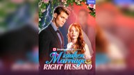 Mistaken Marriage Right Husband – Full HD Movie 2025 [EngSub]