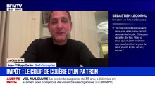 Impôt sur la fortune improductive: pour Jean-Philippe Cartier, chef d'entreprise, "l'hystérie fiscale continue"