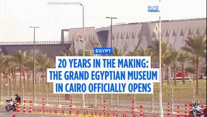 Twenty years in the making: The Grand Egyptian Museum officially opens