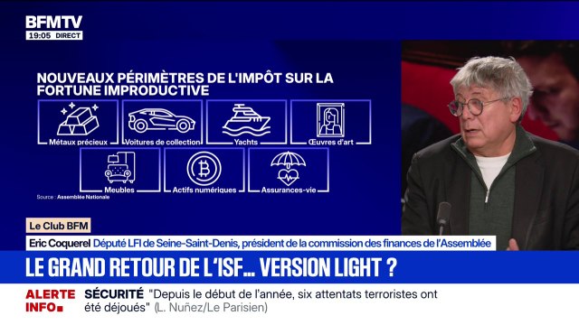 Impôt sur la fortune improductive voté: Ce n'est absolument pas le retour de l'ISF , explique Éric Coquerel, député LFI