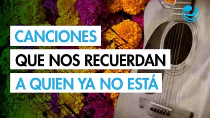 Día de Muertos 2025: ¿Qué canciones dedicamos a quienes ya no están?