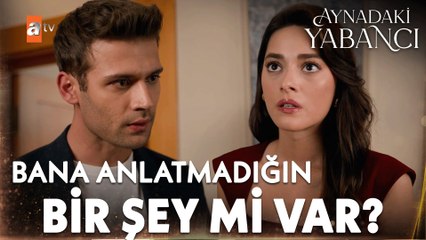 Barış, Azra'nın yeni hareketlerine anlam vermeye çalışıyor - Aynadaki Yabancı 5. Bölüm