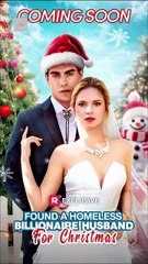 Found A Homeless Billionaire Husband for Christmas