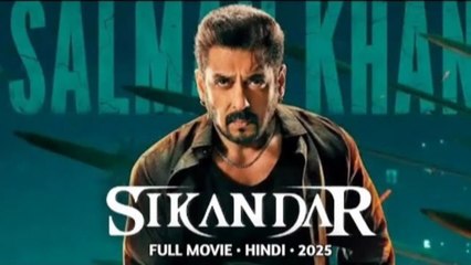 Sikandar Full HD Movie in Hindi Salman Khan Rashmika Mandanna Bollywood New Movie 2025