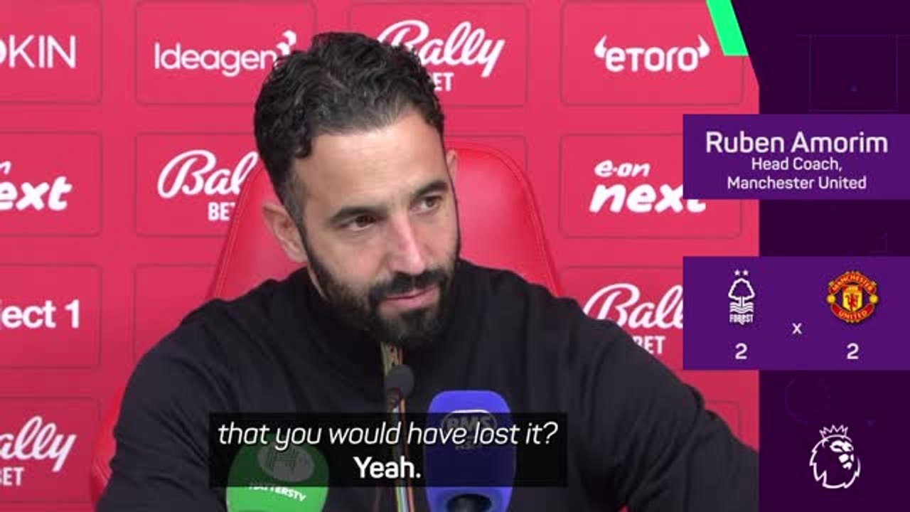Man United 'would have lost' Forest game last season - Amorim