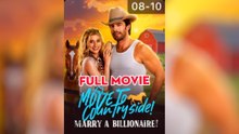 Move to Countryside Marry a Billionaire - Full HD Movie