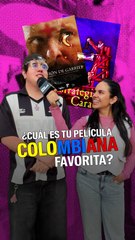 ¿Cuál es tu peli colombiana fav?